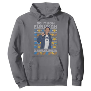 Funny Ugly Hanukkah Hoodie Sandler So Much Funukah To Celebrate Hanukkah TS10 Charcoal Print Your Wear