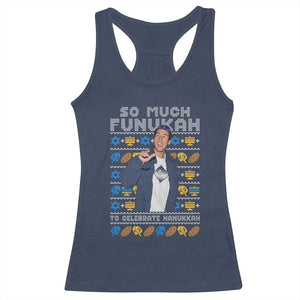 Funny Ugly Hanukkah Racerback Tank Top Sandler So Much Funukah To Celebrate Hanukkah TS10 Navy Print Your Wear