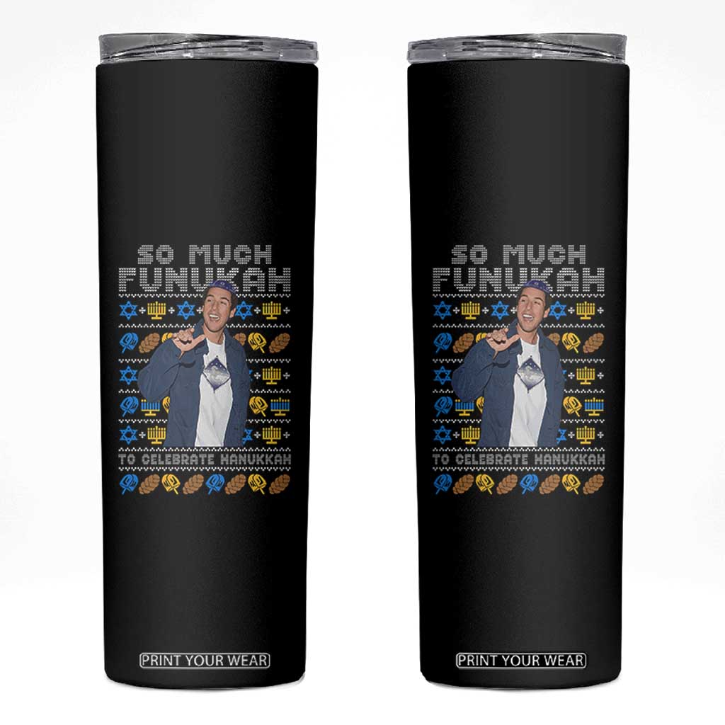 Funny Ugly Hanukkah Skinny Tumbler Sandler So Much Funukah To Celebrate Hanukkah TS10 Black Print Your Wear