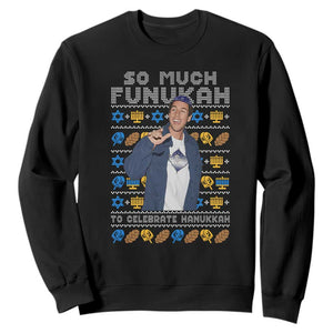 Funny Ugly Hanukkah Sweatshirt Sandler So Much Funukah To Celebrate Hanukkah TS10 Black Print Your Wear