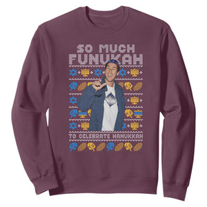 Funny Ugly Hanukkah Sweatshirt Sandler So Much Funukah To Celebrate Hanukkah TS10 Maroon Print Your Wear