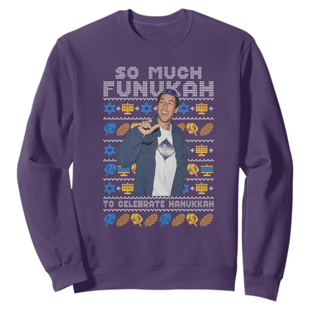 Funny Ugly Hanukkah Sweatshirt Sandler So Much Funukah To Celebrate Hanukkah TS10 Purple Print Your Wear