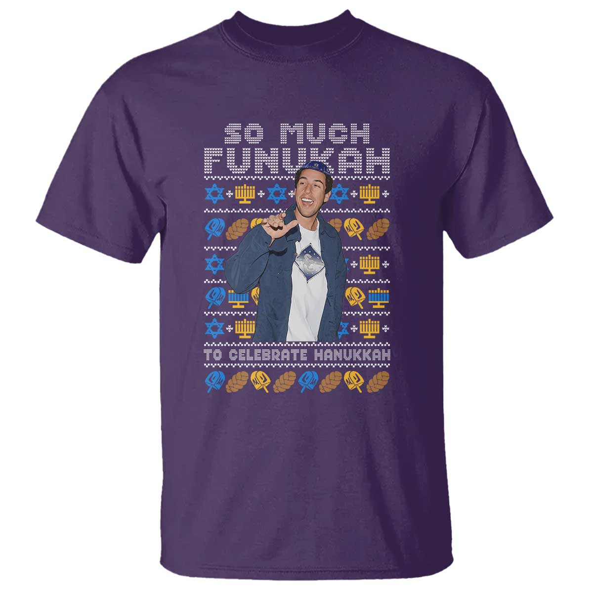 Funny Ugly Hanukkah T Shirt Sandler So Much Funukah To Celebrate Hanukkah TS10 Purple Print Your Wear