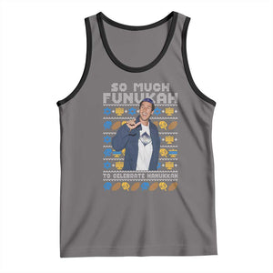 Funny Ugly Hanukkah Tank Top Sandler So Much Funukah To Celebrate Hanukkah TS10 Deep Heather Black Print Your Wear