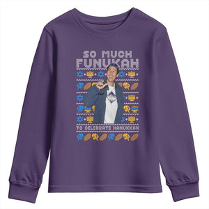Funny Ugly Hanukkah Youth Sweatshirt Sandler So Much Funukah To Celebrate Hanukkah TS10 Purple Print Your Wear