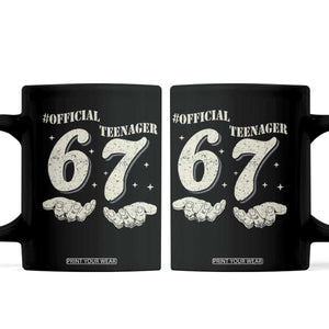 Funny 13th Birthday Official Teenager Coffee Mug Viral Meme Six Seven 6 7 Hands 13 Years Old Boys Kids TS10 Black Print Your Wear