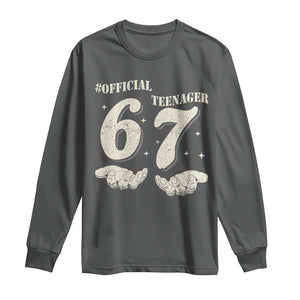Funny 13th Birthday Official Teenager Long Sleeve Shirt Viral Meme Six Seven 6 7 Hands 13 Years Old Boys Kids TS10 Dark Heather Print Your Wear