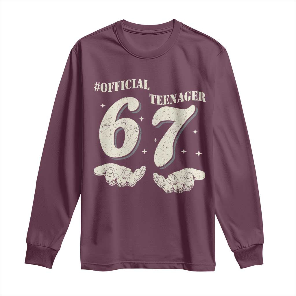 Funny 13th Birthday Official Teenager Long Sleeve Shirt Viral Meme Six Seven 6 7 Hands 13 Years Old Boys Kids TS10 Maroon Print Your Wear