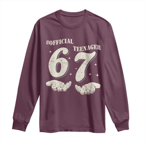 Funny 13th Birthday Official Teenager Long Sleeve Shirt Viral Meme Six Seven 6 7 Hands 13 Years Old Boys Kids TS10 Maroon Print Your Wear