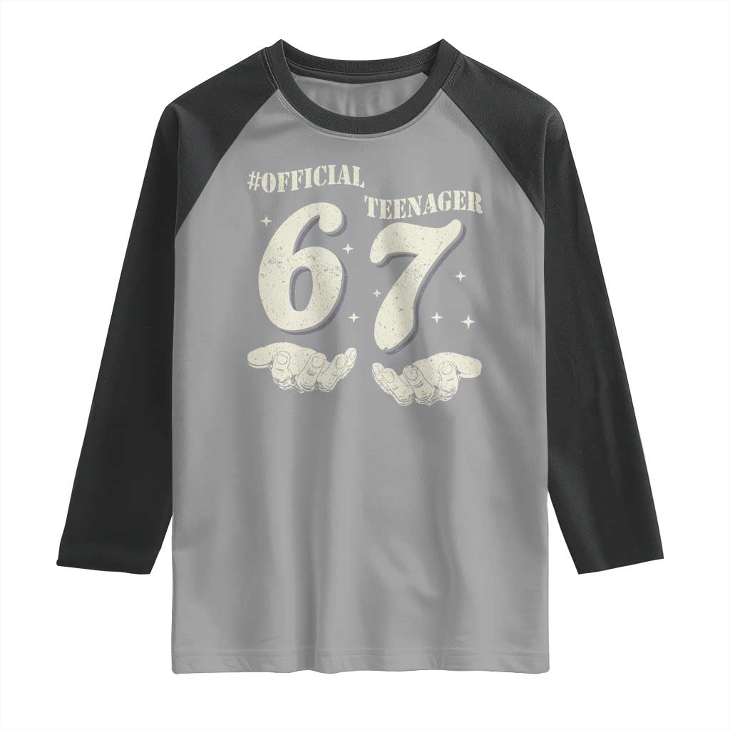 Funny 13th Birthday Official Teenager Raglan Shirt Viral Meme Six Seven 6 7 Hands 13 Years Old Boys Kids TS10 Sport Gray Black Print Your Wear