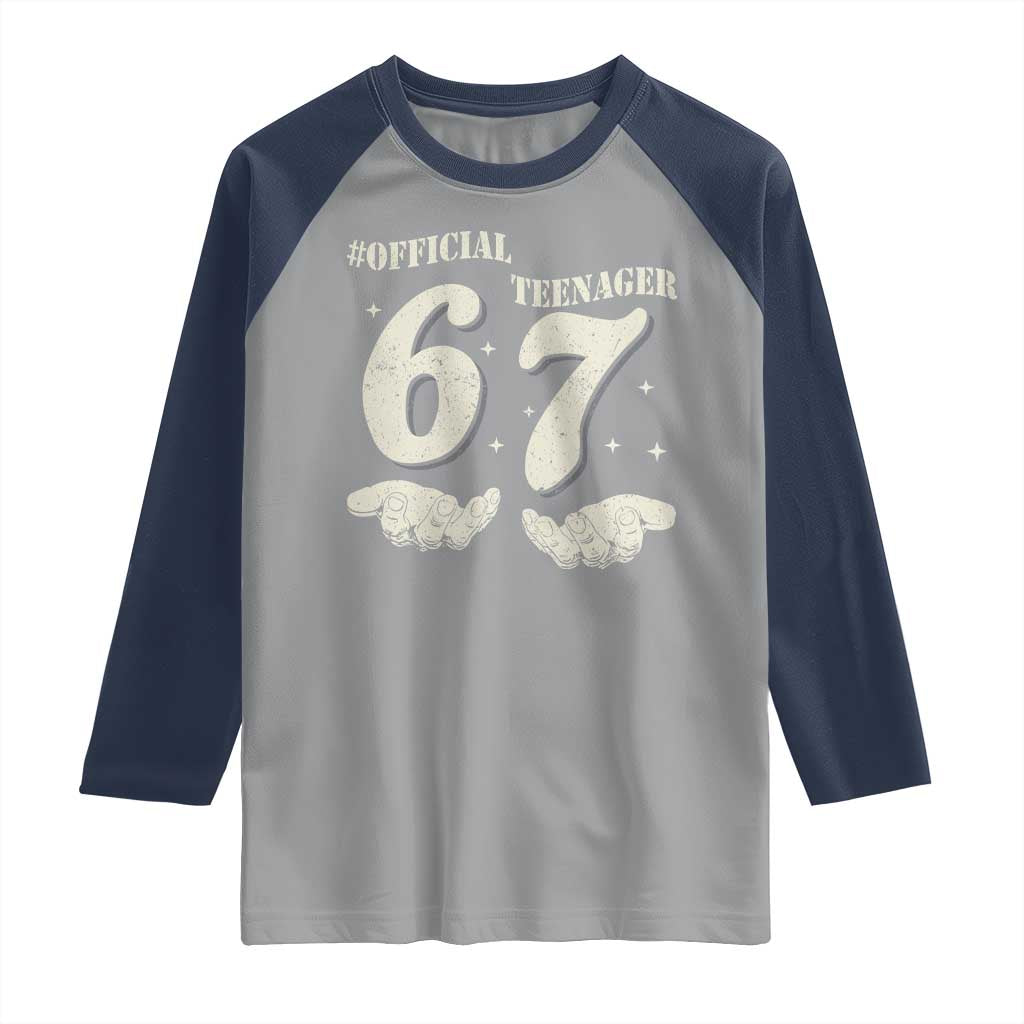Funny 13th Birthday Official Teenager Raglan Shirt Viral Meme Six Seven 6 7 Hands 13 Years Old Boys Kids TS10 Sport Gray Navy Print Your Wear