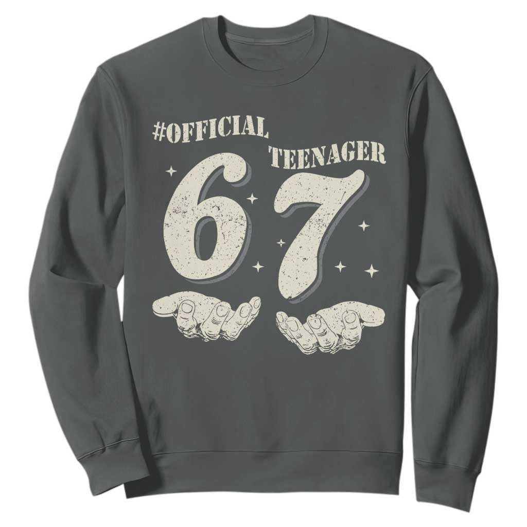 Funny 13th Birthday Official Teenager Sweatshirt Viral Meme Six Seven 6 7 Hands 13 Years Old Boys Kids TS10 Dark Heather Print Your Wear