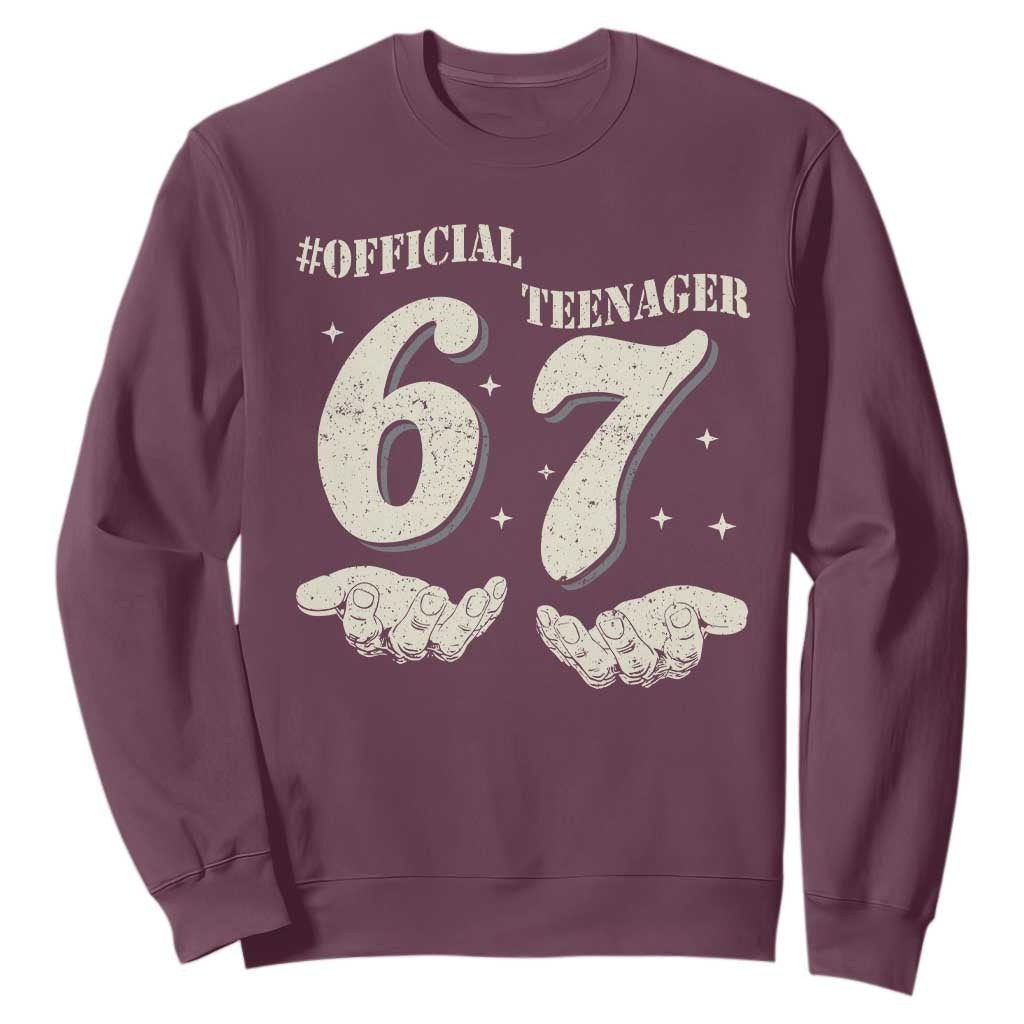 Funny 13th Birthday Official Teenager Sweatshirt Viral Meme Six Seven 6 7 Hands 13 Years Old Boys Kids TS10 Maroon Print Your Wear