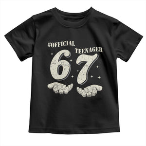 Funny 13th Birthday Official Teenager Toddler T Shirt Viral Meme Six Seven 6 7 Hands 13 Years Old Boys Kids TS10 Black Print Your Wear