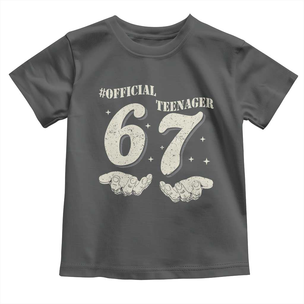 Funny 13th Birthday Official Teenager Toddler T Shirt Viral Meme Six Seven 6 7 Hands 13 Years Old Boys Kids TS10 Dark Heather Print Your Wear