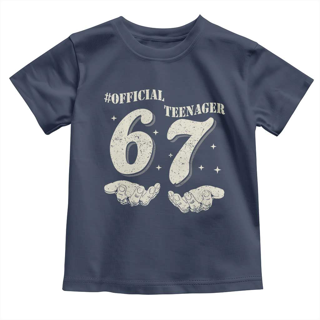 Funny 13th Birthday Official Teenager Toddler T Shirt Viral Meme Six Seven 6 7 Hands 13 Years Old Boys Kids TS10 Navy Print Your Wear