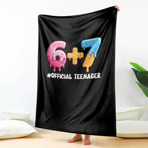 Funny 67 13th Birthday Official Teenager Throw Blanket 6 7 Ice Cream Drip Meme Funny Six Seven 13 Years Old TS10 Print Your Wear