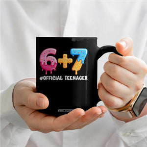 Funny 67 13th Birthday Official Teenager Coffee Mug 6 7 Ice Cream Drip Meme Funny Six Seven 13 Years Old TS10 Print Your Wear