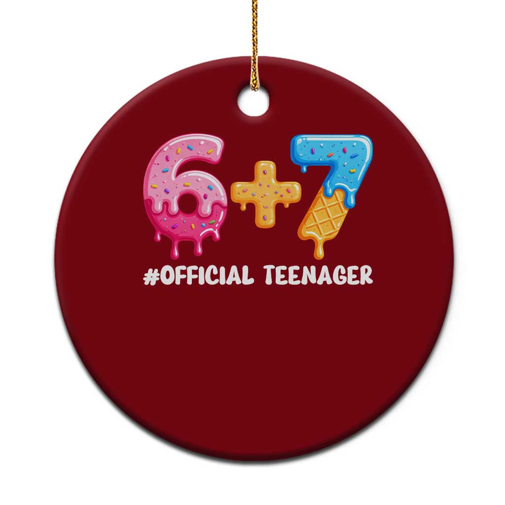 Funny 67 13th Birthday Official Teenager Ceramic Ornament 6 7 Ice Cream Drip Meme Funny Six Seven 13 Years Old TS10 1pc Red Print Your Wear