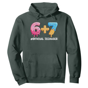 Funny 67 13th Birthday Official Teenager Hoodie 6 7 Ice Cream Drip Meme Funny Six Seven 13 Years Old TS10 Dark Forest Green Print Your Wear