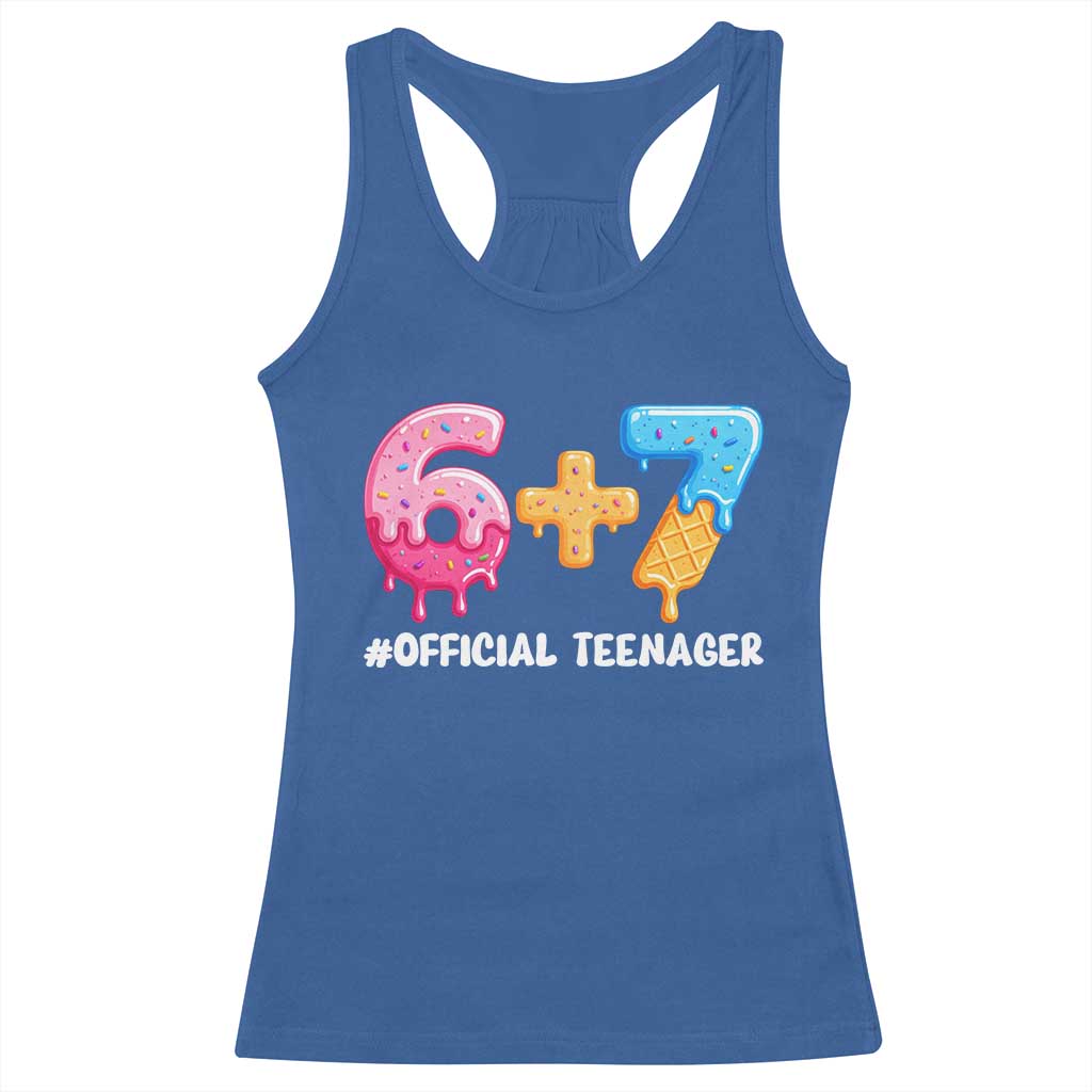 Funny 67 13th Birthday Official Teenager Racerback Tank Top 6 7 Ice Cream Drip Meme Funny Six Seven 13 Years Old TS10 Royal Blue Print Your Wear