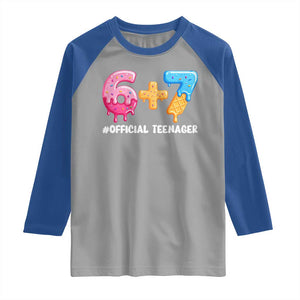 Funny 67 13th Birthday Official Teenager Raglan Shirt 6 7 Ice Cream Drip Meme Funny Six Seven 13 Years Old TS10 Sport Gray Royal Print Your Wear