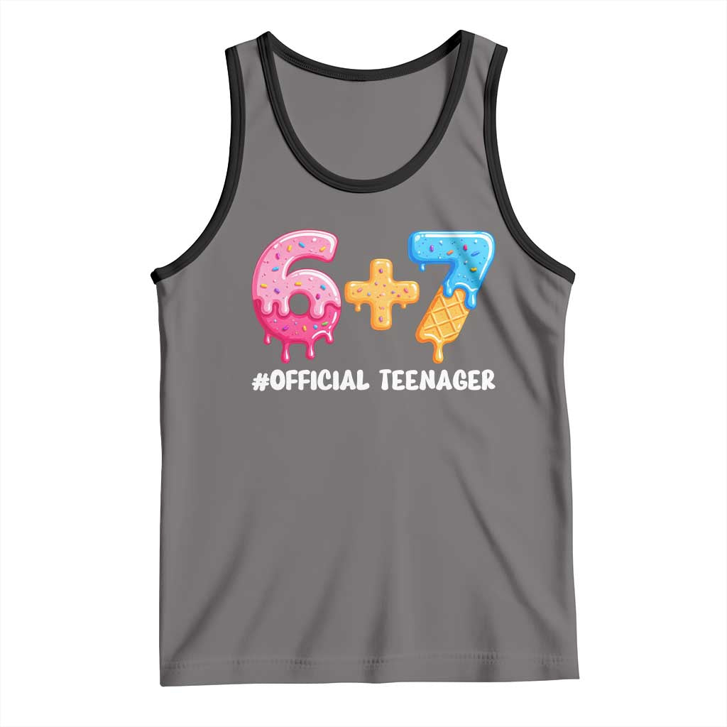 Funny 67 13th Birthday Official Teenager Tank Top 6 7 Ice Cream Drip Meme Funny Six Seven 13 Years Old TS10 Deep Heather Black Print Your Wear