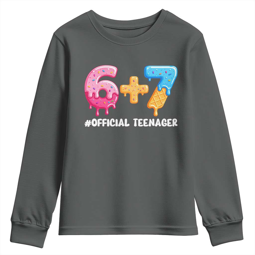 Funny 67 13th Birthday Official Teenager Youth Sweatshirt 6 7 Ice Cream Drip Meme Funny Six Seven 13 Years Old TS10 Dark Heather Print Your Wear