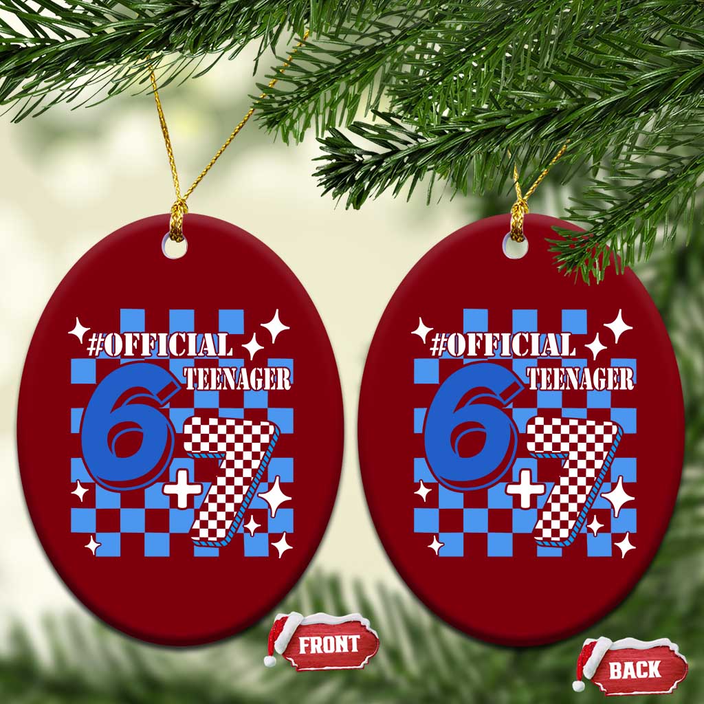 Funny 13th Birthday Official Teenager Ceramic Ornament 6+7 13 Year Old Boys Kids Checkered 67 Meme TS10 Print Your Wear