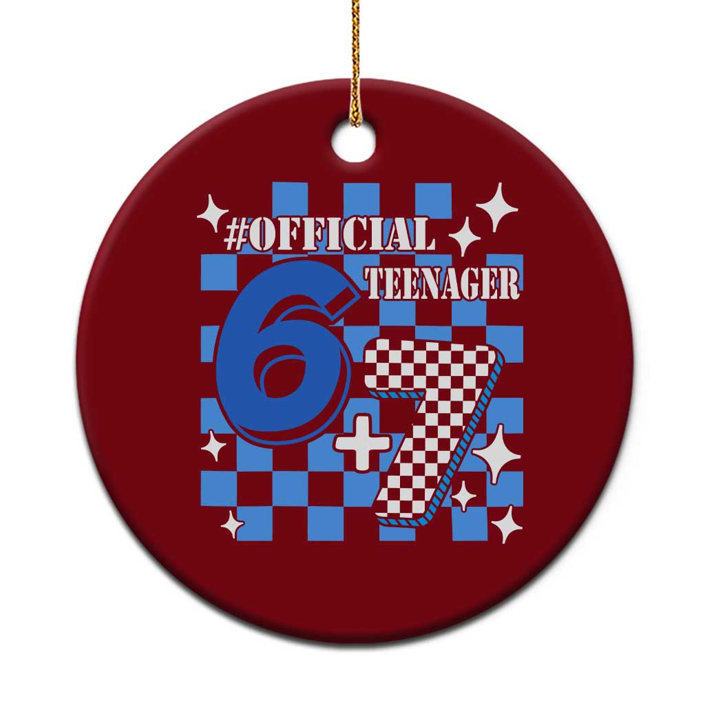 Funny 13th Birthday Official Teenager Ceramic Ornament 6+7 13 Year Old Boys Kids Checkered 67 Meme TS10 1pc Red Print Your Wear