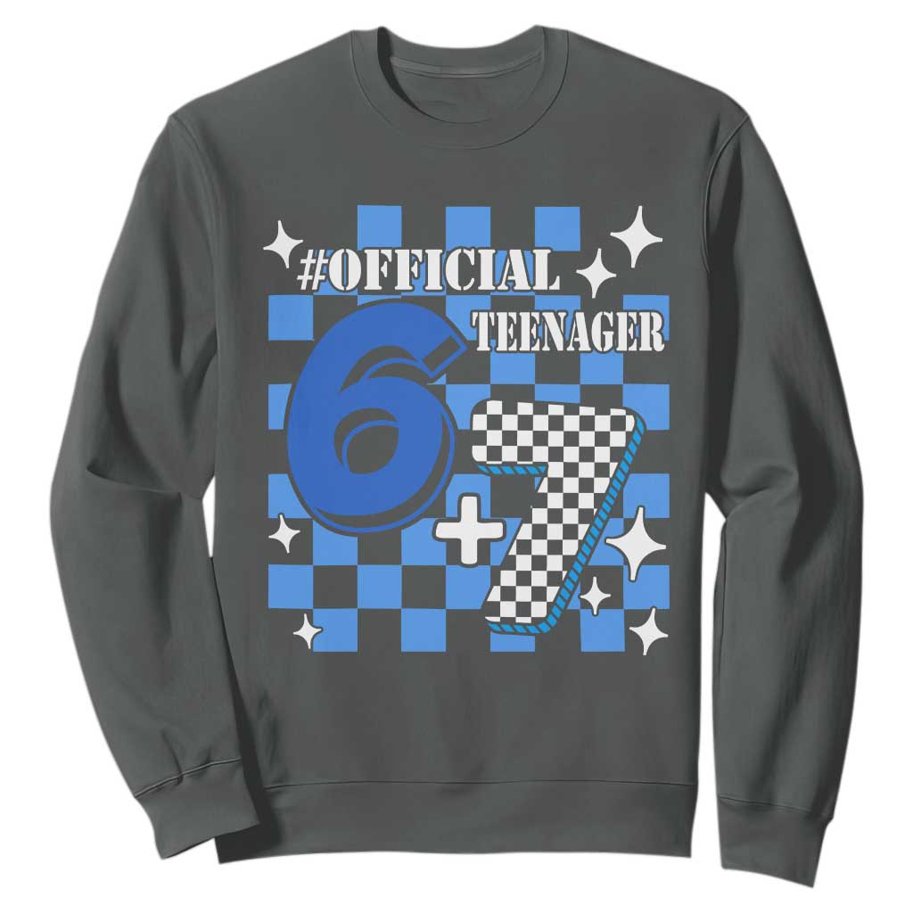 Funny 13th Birthday Official Teenager Sweatshirt 6+7 13 Year Old Boys Kids Checkered 67 Meme TS10 Dark Heather Print Your Wear