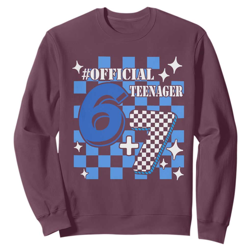 Funny 13th Birthday Official Teenager Sweatshirt 6+7 13 Year Old Boys Kids Checkered 67 Meme TS10 Maroon Print Your Wear