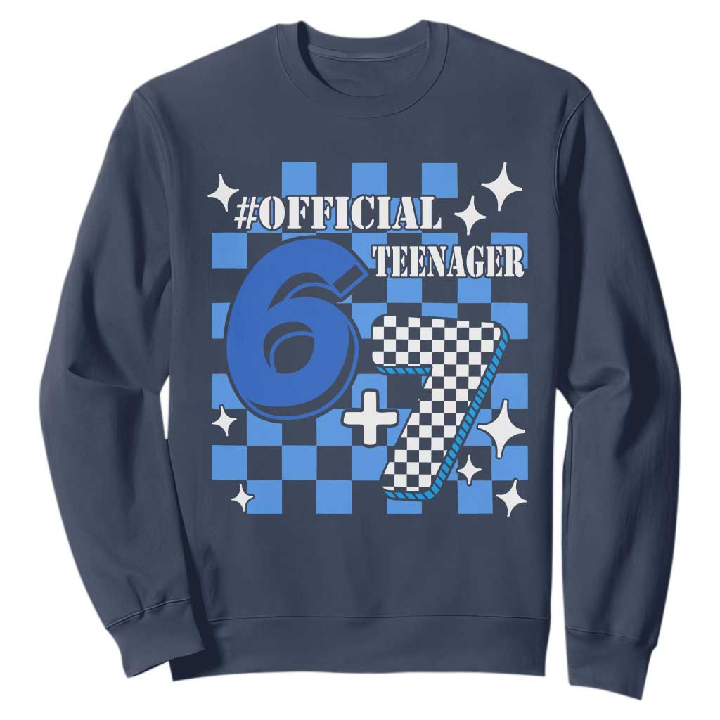 Funny 13th Birthday Official Teenager Sweatshirt 6+7 13 Year Old Boys Kids Checkered 67 Meme TS10 Navy Print Your Wear
