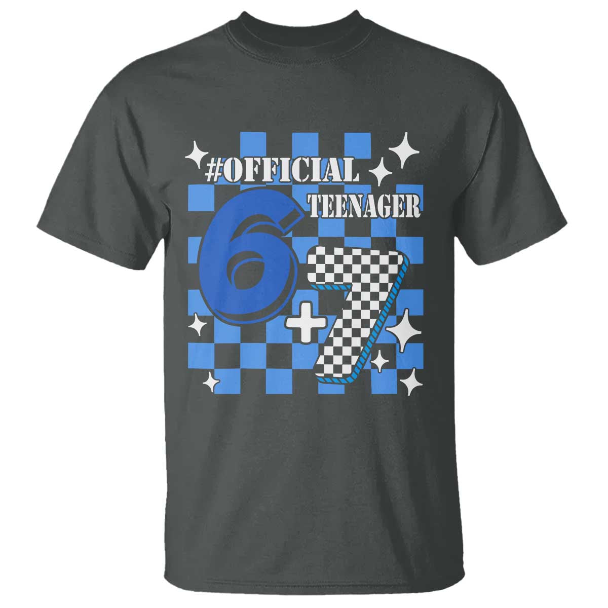 Funny 13th Birthday Official Teenager T Shirt 6+7 13 Year Old Boys Kids Checkered 67 Meme TS10 Dark Heather Print Your Wear