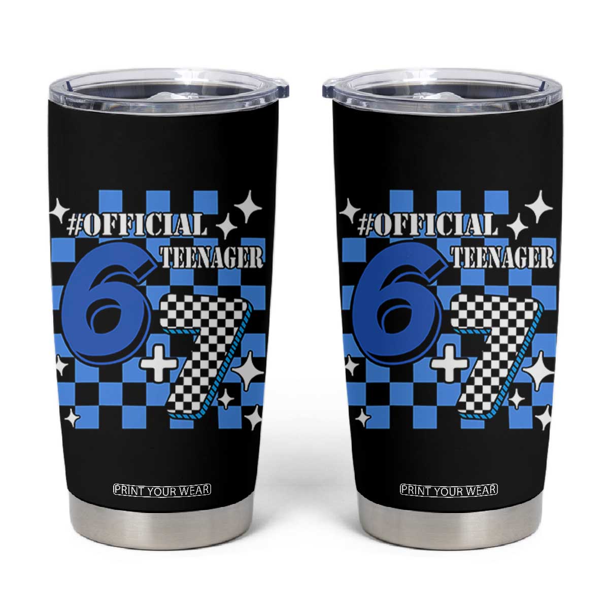 Funny 13th Birthday Official Teenager Tumbler Cup 6+7 13 Year Old Boys Kids Checkered 67 Meme TS10 Black Print Your Wear
