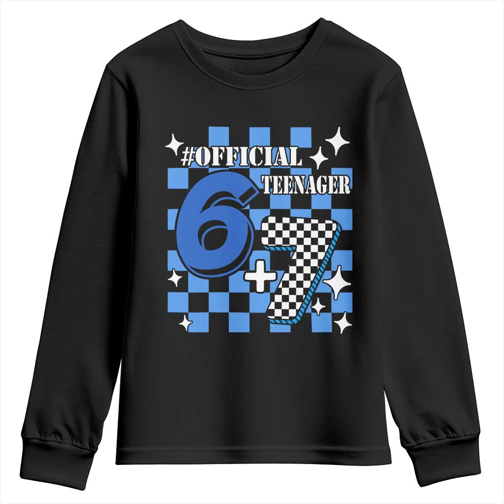Funny 13th Birthday Official Teenager Youth Sweatshirt 6+7 13 Year Old Boys Kids Checkered 67 Meme TS10 Black Print Your Wear