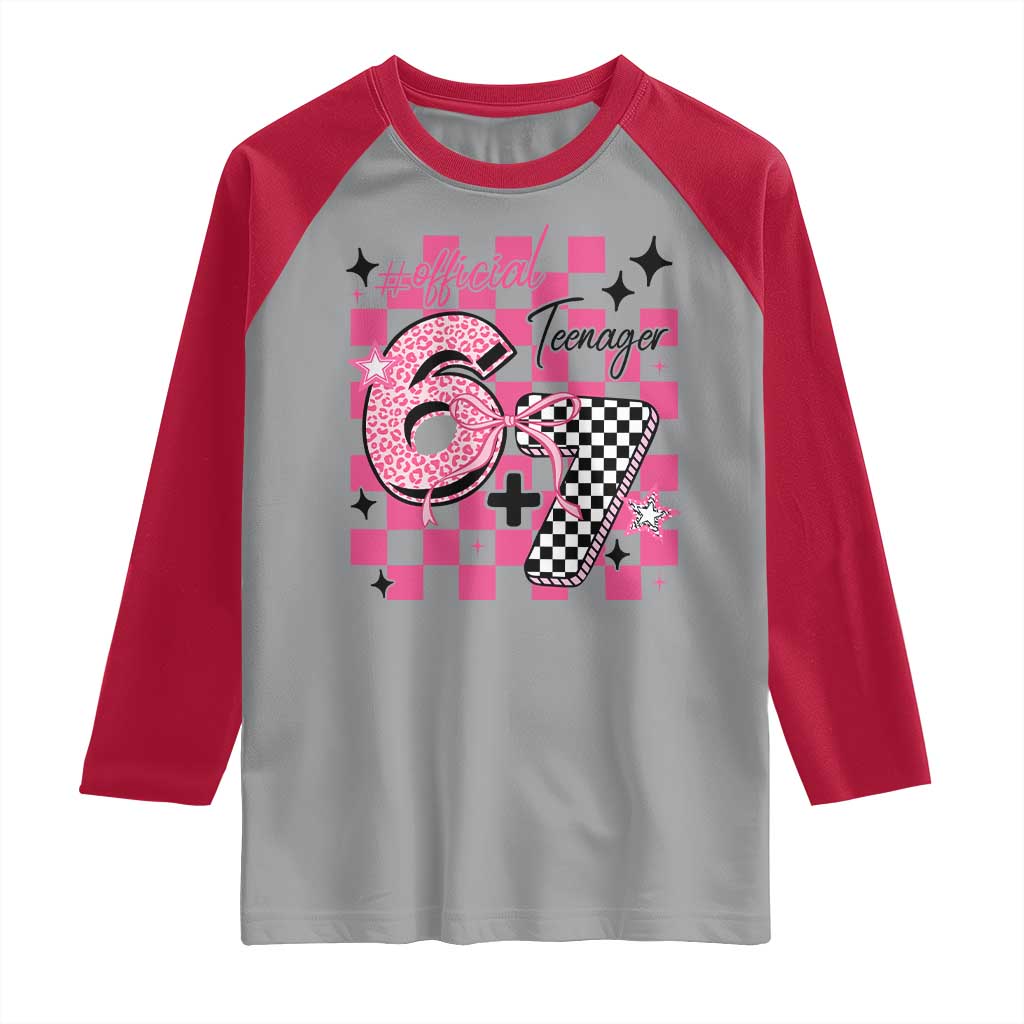 Funny 13th Birthday Official Teenager Raglan Shirt 6+7 13 Year Old Kids Girls Pink Checkered 67 Meme TS10 Sport Gray Red Print Your Wear