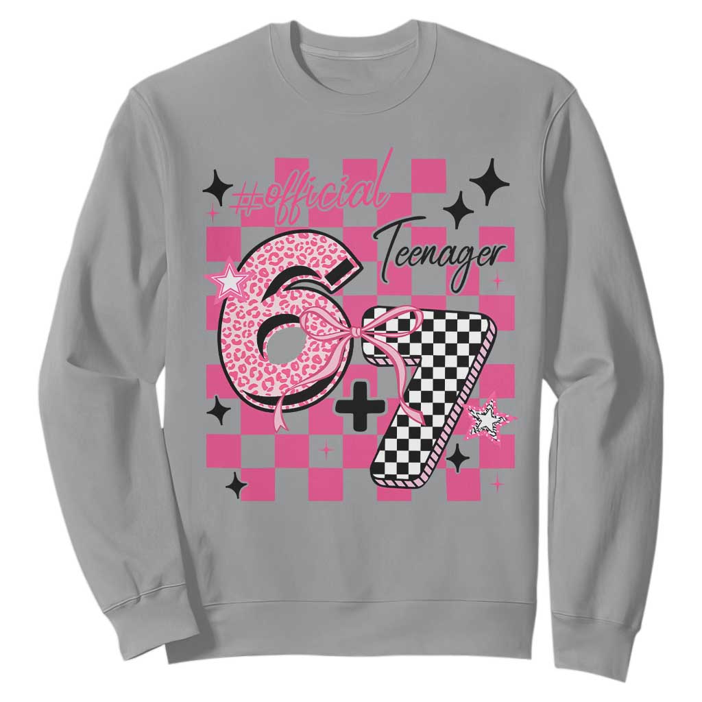 Funny 13th Birthday Official Teenager Sweatshirt 6+7 13 Year Old Kids Girls Pink Checkered 67 Meme TS10 Sport Gray Print Your Wear