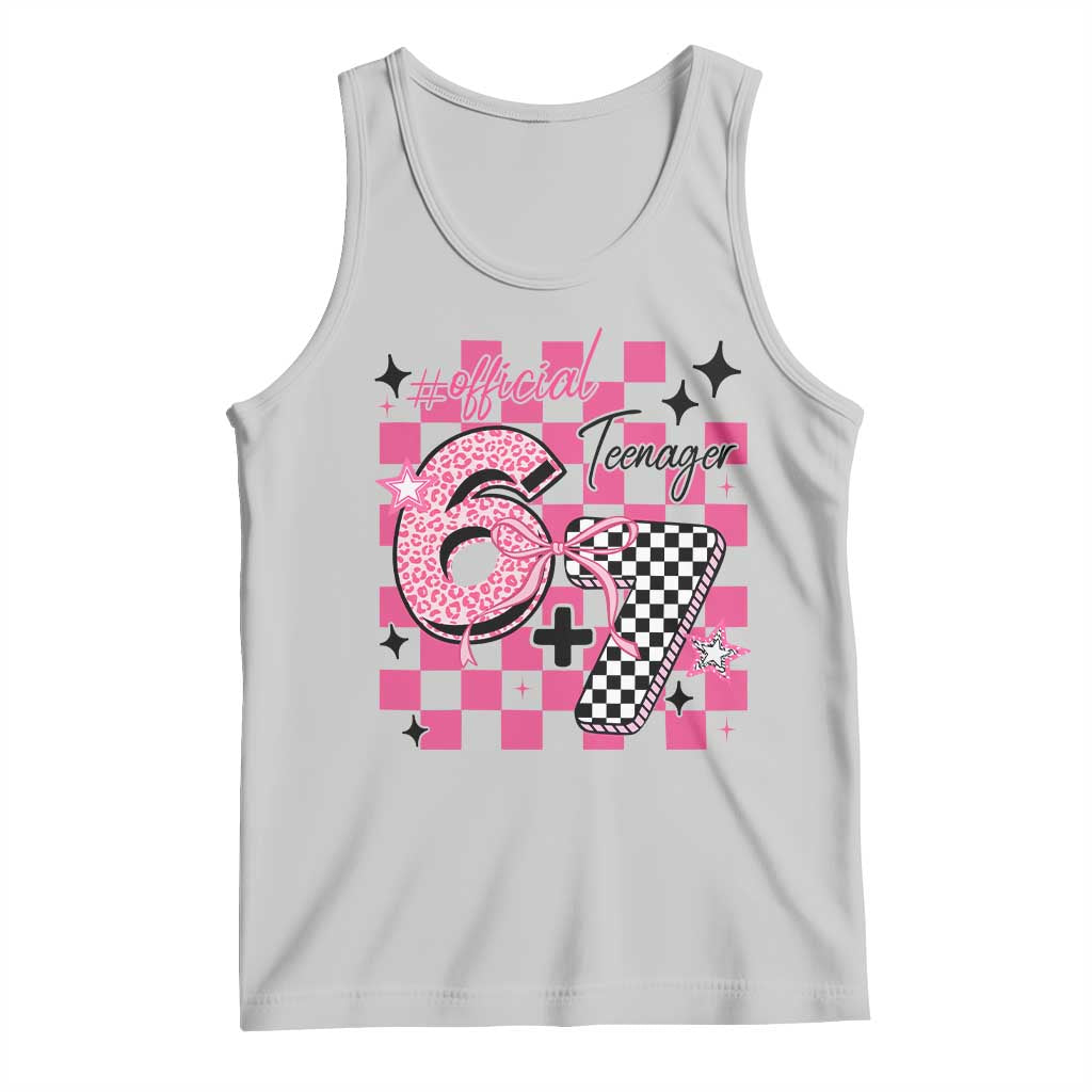 Funny 13th Birthday Official Teenager Tank Top 6+7 13 Year Old Kids Girls Pink Checkered 67 Meme TS10 Ash Print Your Wear