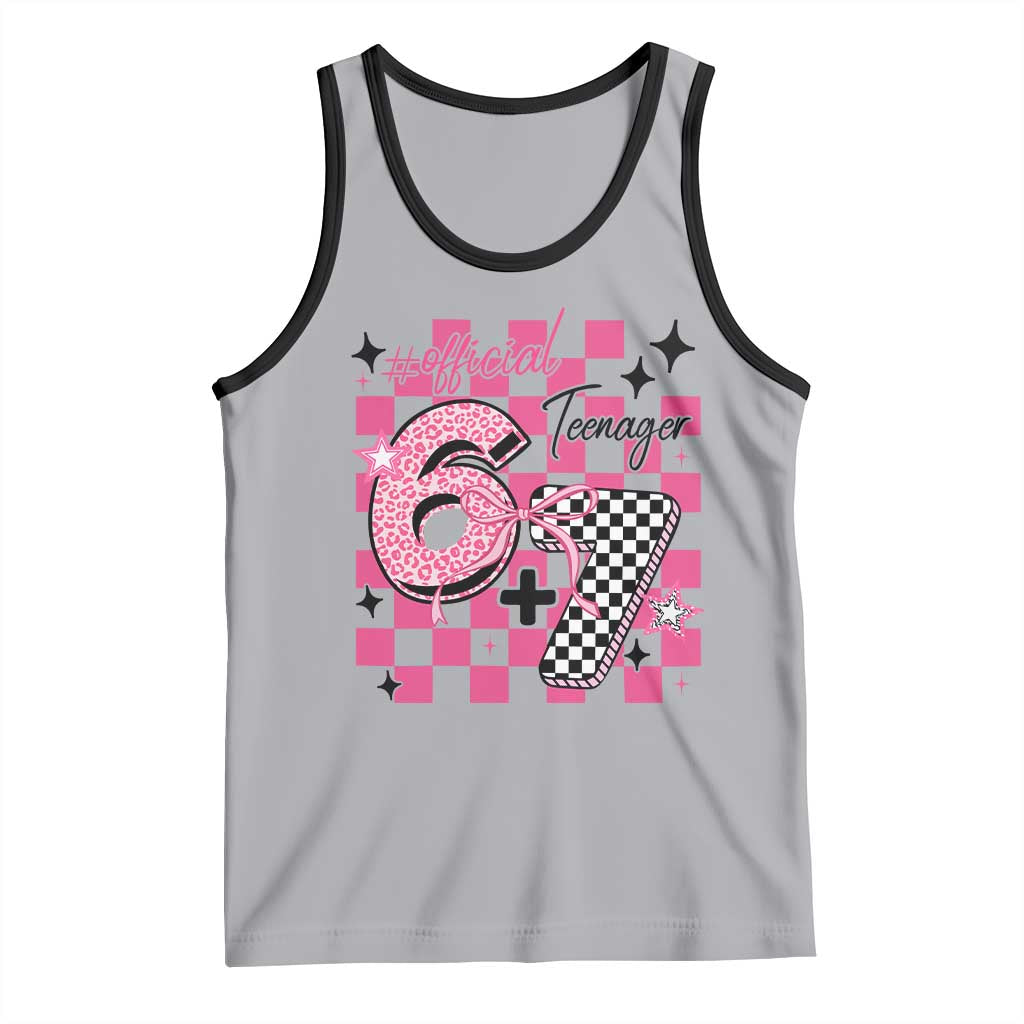 Funny 13th Birthday Official Teenager Tank Top 6+7 13 Year Old Kids Girls Pink Checkered 67 Meme TS10 Athletic Heather Black Print Your Wear