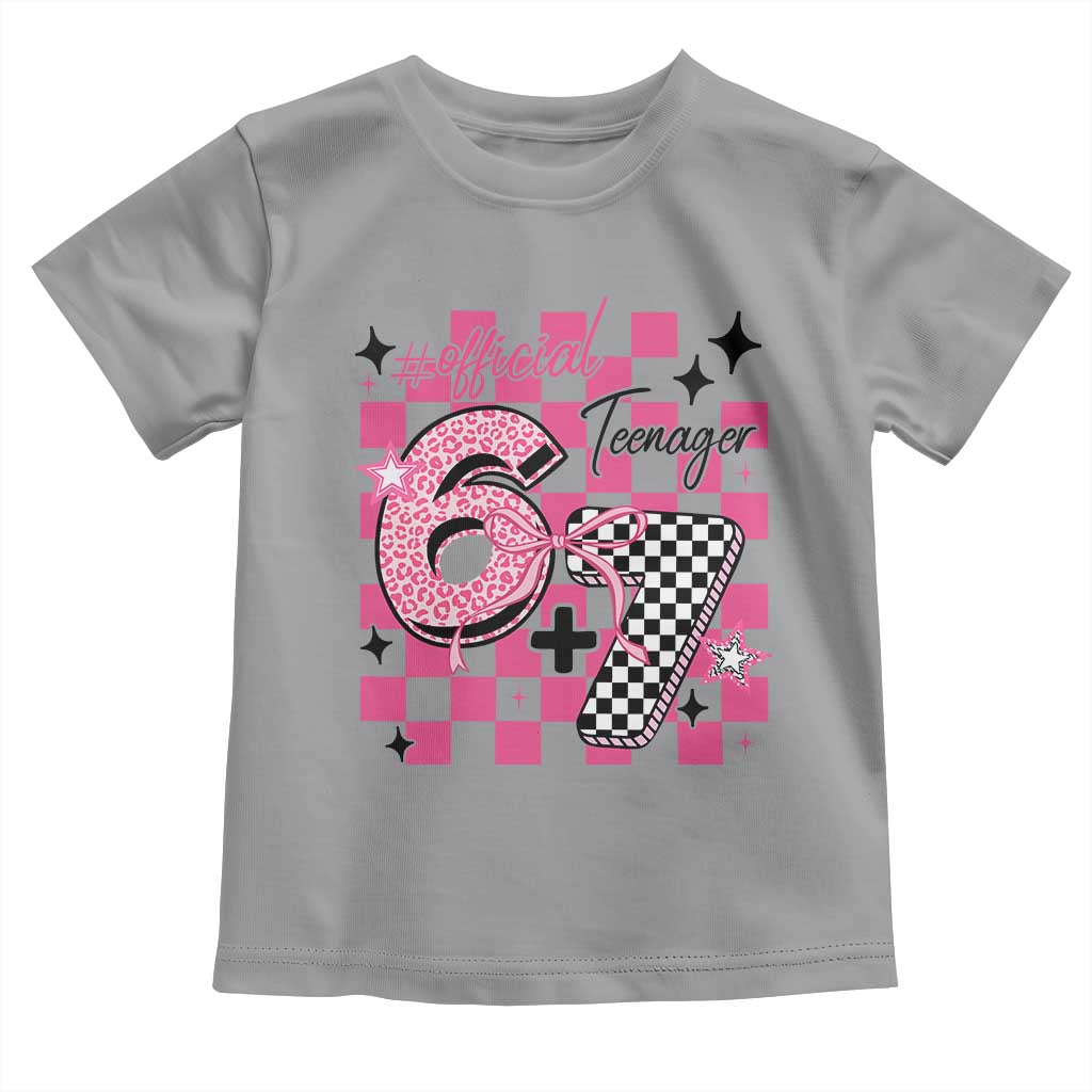Funny 13th Birthday Official Teenager Toddler T Shirt 6+7 13 Year Old Kids Girls Pink Checkered 67 Meme TS10 Sport Gray Print Your Wear