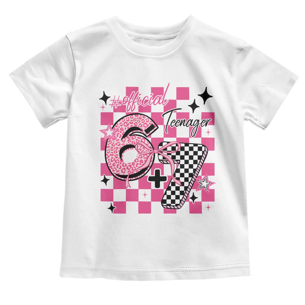 Funny 13th Birthday Official Teenager Toddler T Shirt 6+7 13 Year Old Kids Girls Pink Checkered 67 Meme TS10 White Print Your Wear