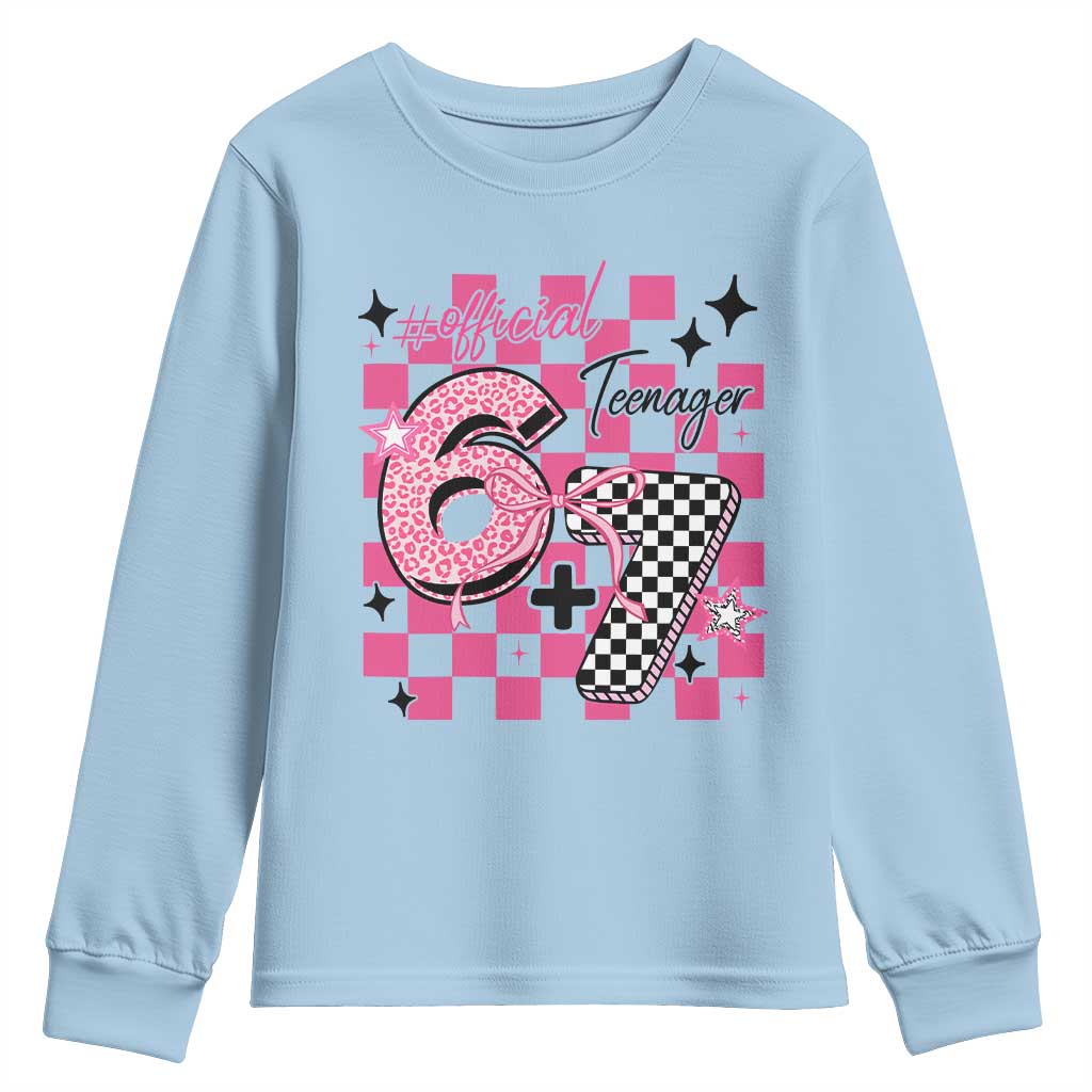 Funny 13th Birthday Official Teenager Youth Sweatshirt 6+7 13 Year Old Kids Girls Pink Checkered 67 Meme TS10 Light Blue Print Your Wear