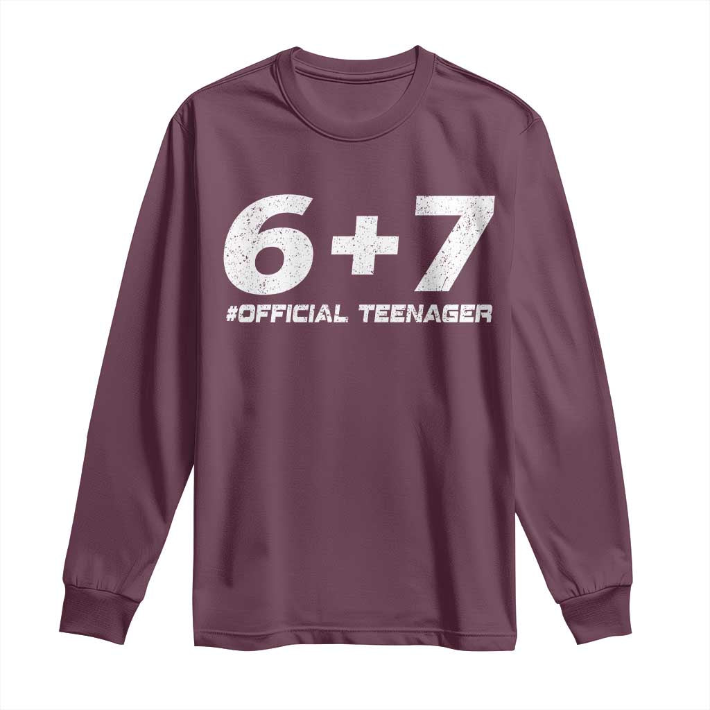 Funny 13th Birthday Official Teenager Long Sleeve Shirt 13 Years Old Boys Kids TS10 Maroon Print Your Wear