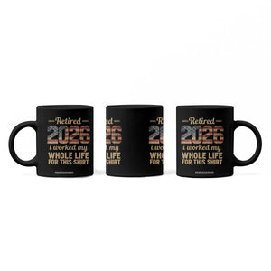 Retired 2026 Coffee Mug Vintage Retirement US Flag I Worked My Whole Life TS10 Print Your Wear