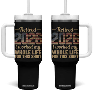 Retired 2026 Tumbler With Handle Vintage Retirement US Flag I Worked My Whole Life TS10 One Size: 40 oz Black Print Your Wear