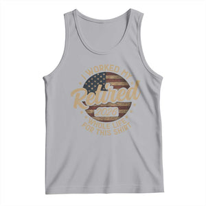 Retired 2026 Tank Top Funny Retirement I Worked My Whole Life Retro US Flag TS10 Athletic Heather Print Your Wear
