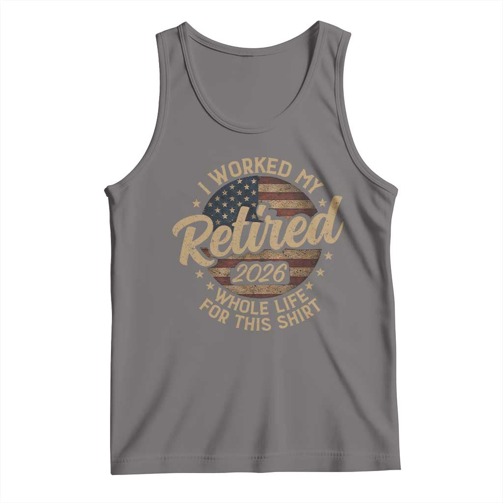 Retired 2026 Tank Top Funny Retirement I Worked My Whole Life Retro US Flag TS10 Deep Heather Print Your Wear