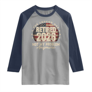 The Legend Has Retired 2026 Raglan Shirt Funny Retirement USA Flag TS10 Sport Gray Navy Print Your Wear
