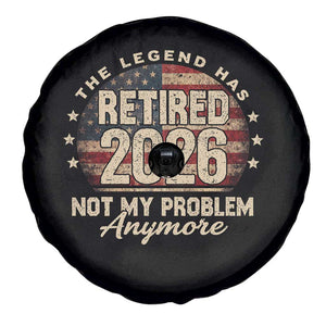 The Legend Has Retired 2026 Spare Tire Cover Funny Retirement USA Flag TS10 Print Your Wear